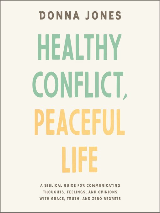 Title details for Healthy Conflict, Peaceful Life by Donna Jones - Wait list